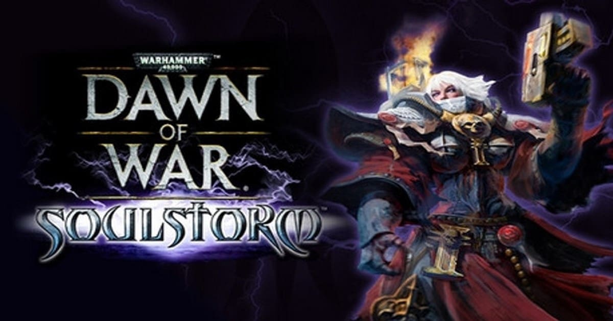 Dawn Of War 40k Soulstorm 1200x628